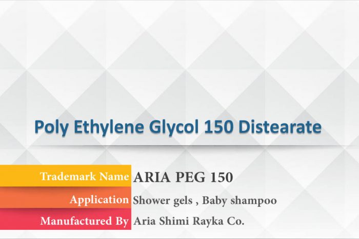 Poly Ethylene Glycol 150 Distearate , aria peg 150 , ariaoxine , Aria Shimi Rayka , asrc.ir