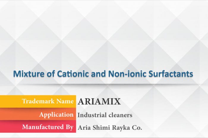 AMIX , ariamix, Aria Shimi Rayka , asrc.ir , Mixture of Cationic and Non-ionic Surfactants